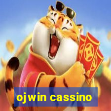 ojwin cassino